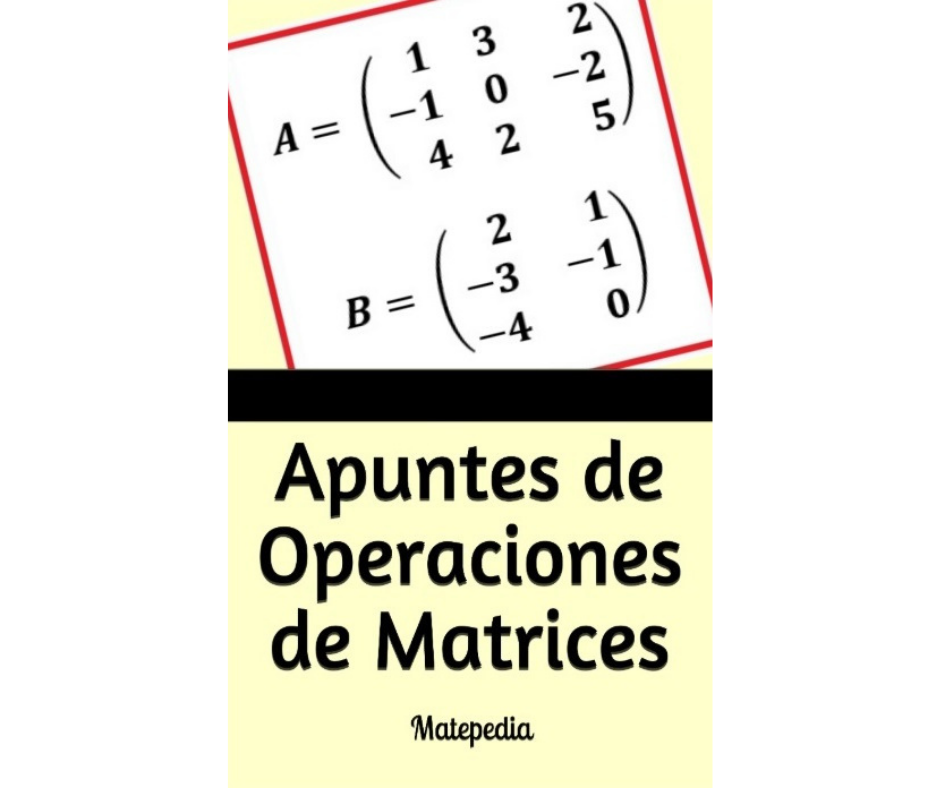 Matrices - Operaciones con Matrices