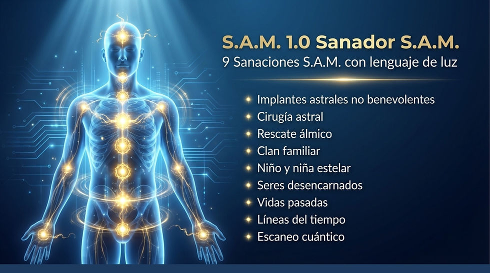 SANADOR S.A.M. 1.0 Sanador Astral Multidimensional (Abierto todo el año)