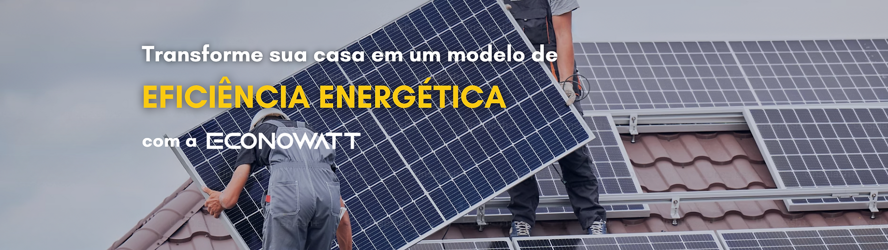 Transforme sua casa em um modelo de eficiência energética
