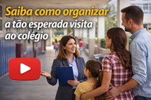 🎯 Saiba como organizar a tão esperada visita ao colégio e aumentar suas matrículas