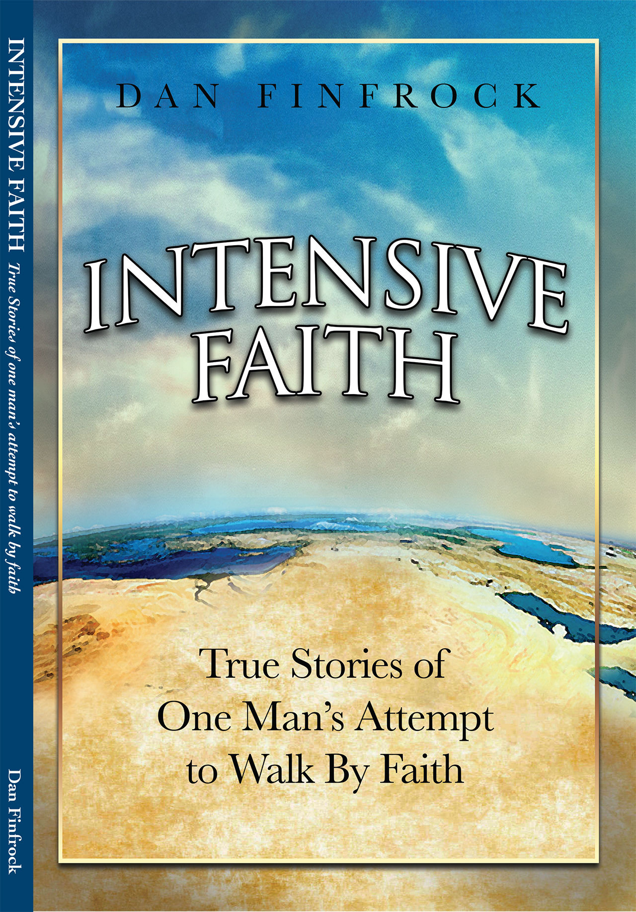 Intensive Faith by: Dan Finfrock