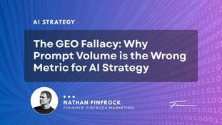 The GEO Fallacy: Why Prompt Volume is the Wrong Metric for AI Strategy