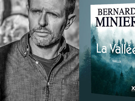 "La vallée" Bernard Minier.