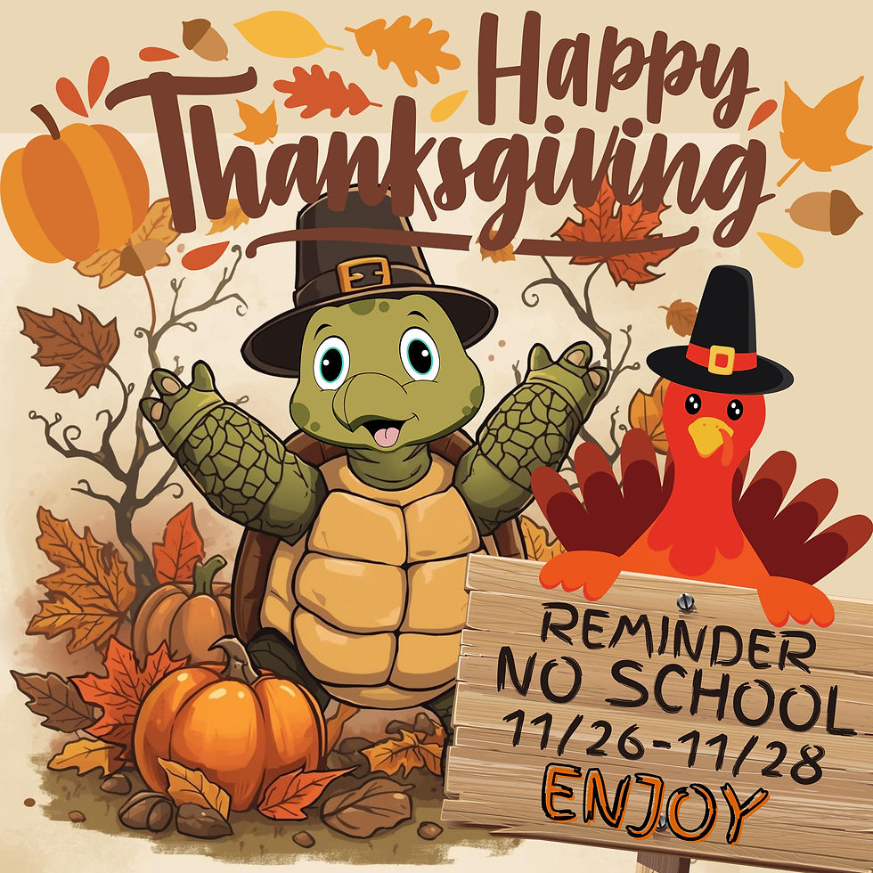 Happy Thanksgiving! - NO SCHOOL