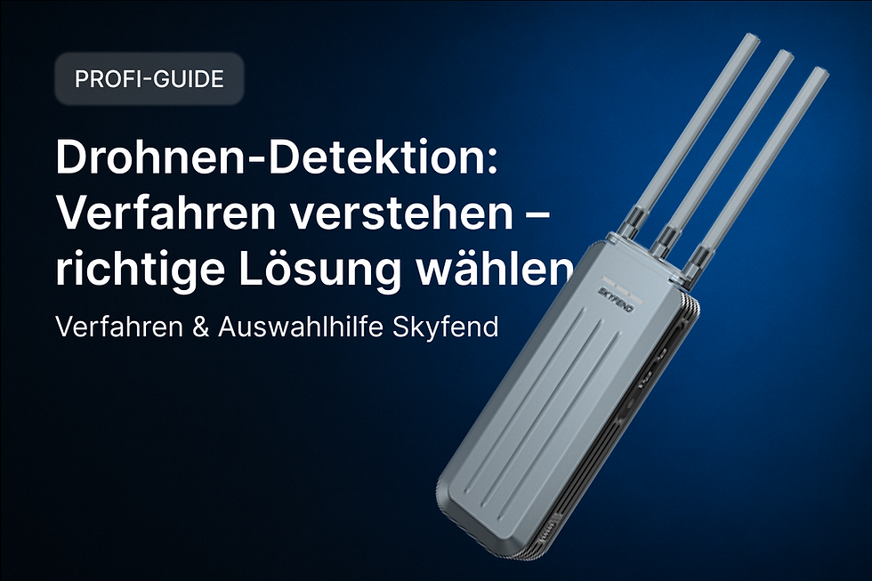 Drohnen-Detektion: Verfahren verstehen – richtige Lösung wählen