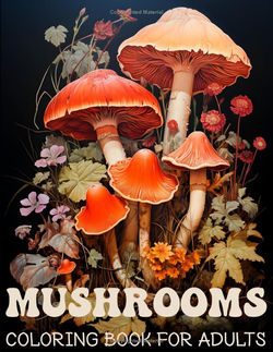 Mushrooms Coloring Book for Adults
