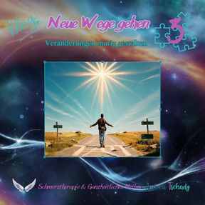 Neue Wege gehen: Veränderungen mutig gestalten