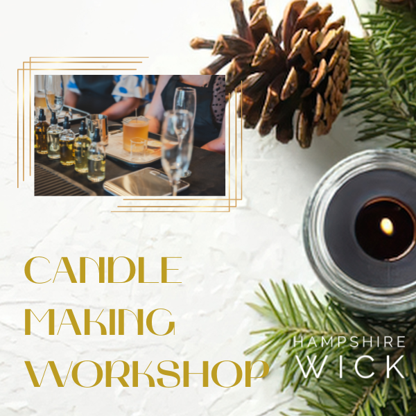 Candle Making Workshop with Hampshire Wick