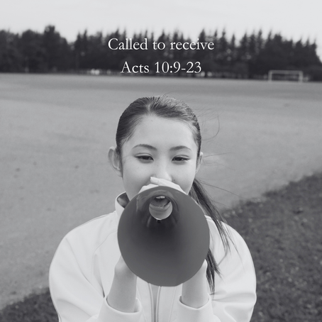 Who is God calling you to receive? Acts 10:9-23a | Prescott Anglican Church