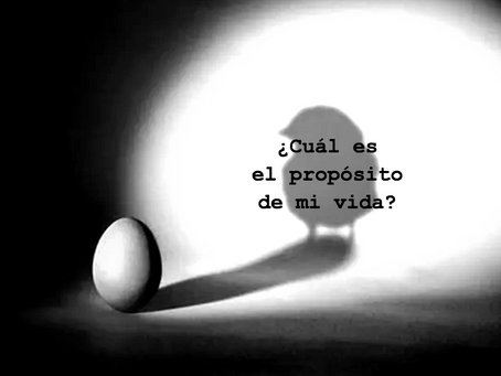 ¿Cuál es el propósito de mi vida?