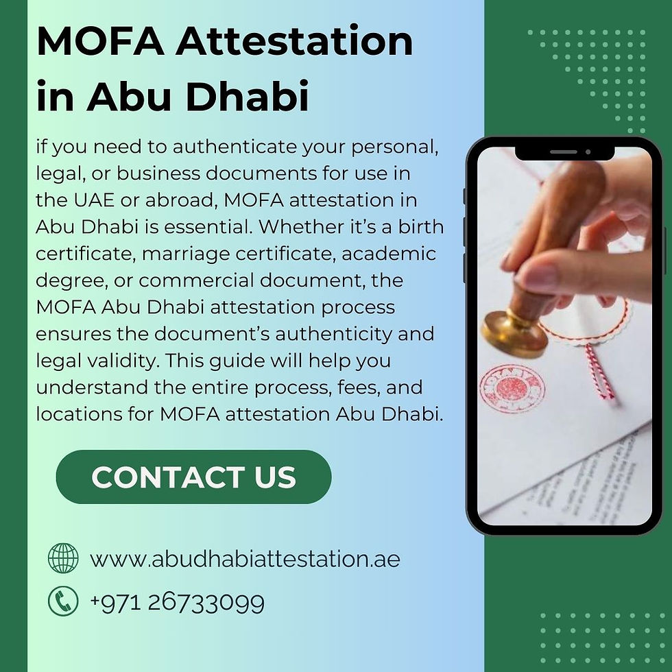 Text about MOFA attestation in Abu Dhabi with a phone image showing a hand stamping a document. Includes contact info and green "Contact Us" button.