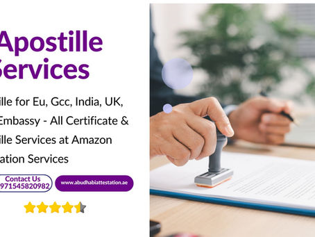 Guide to Apostille and Legalization Services in Abu Dhabi