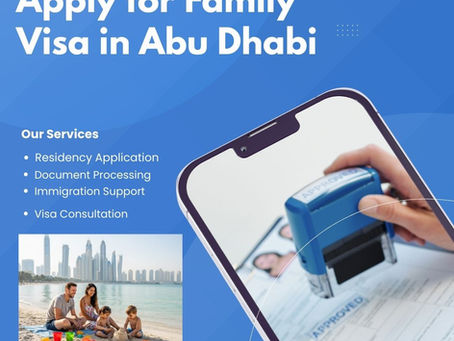 How to Apply for Family Visa in Abu Dhabi Online -2026 Guide