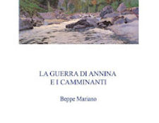 "La guerra di Annina e i camminanti" di Beppe Mariano (DiFelice Edizioni 2021)