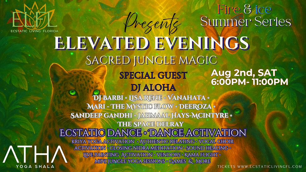 Ecstatic Living Florida presents Elevated Evenings: Sacred Jungle Magic 🐆🌿