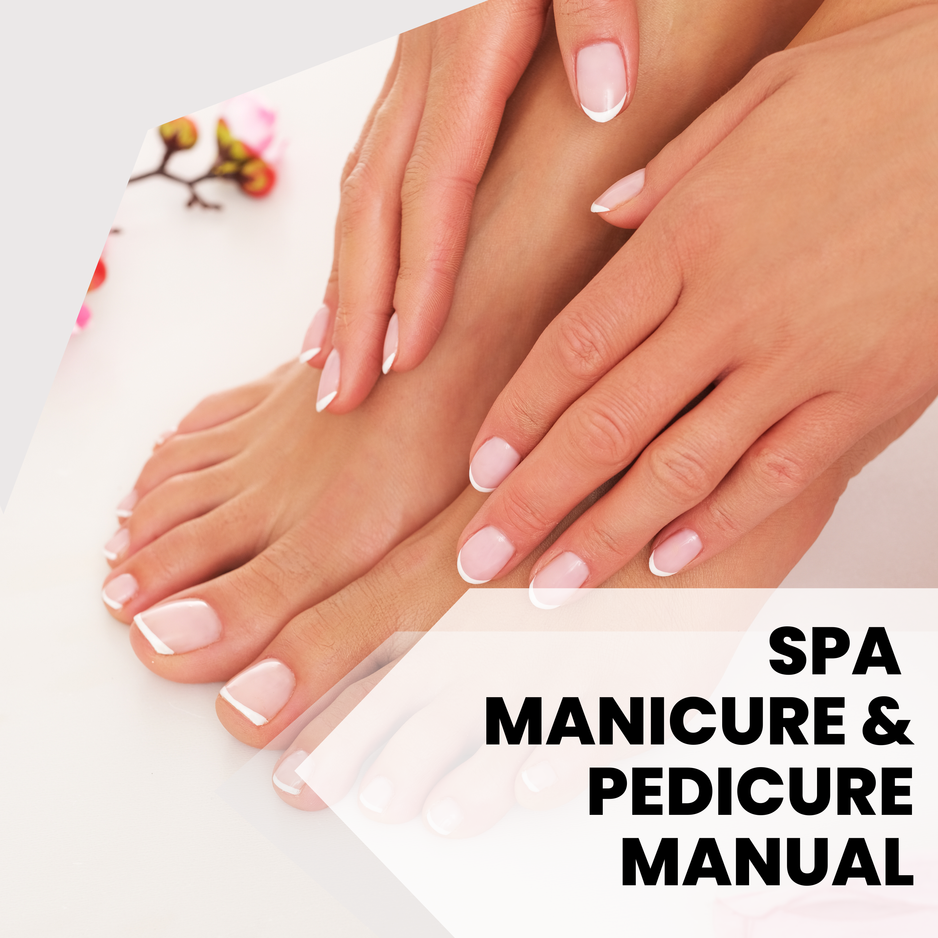 Spa Manicure & Pedicure Training Manual