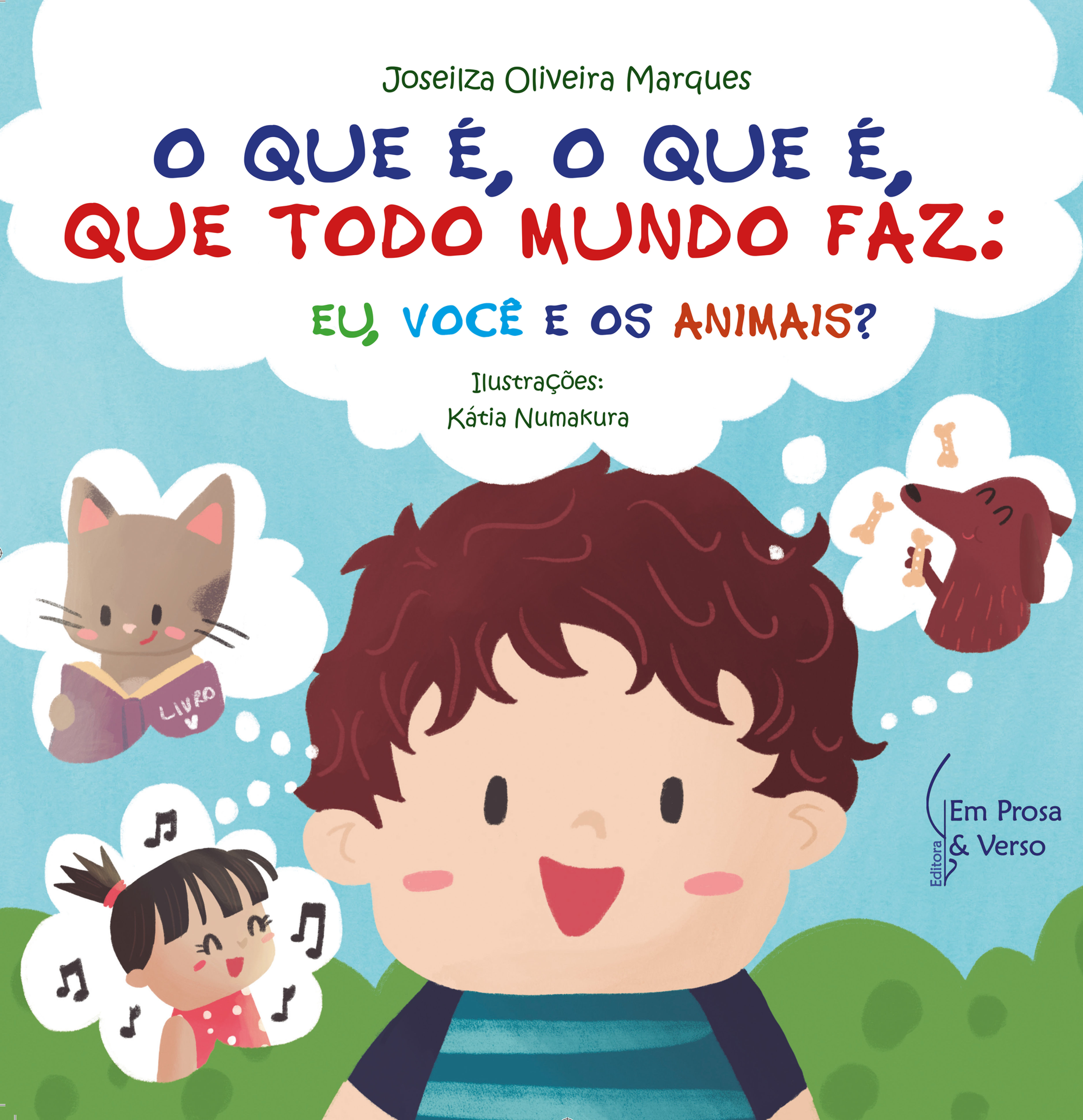 O QUE É, O QUE É, QUE TODO MUNDO FAZ: EU, VOCÊ E OS ANIMAIS?