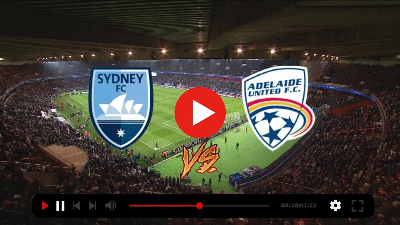 (TODAY##) Today: Sydney VS Adelaide United live 23 October 2022 content media