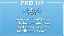 Infographic titled "Pro Tip: Save 10% on 3 Ceiling Fan Installations" featuring helpful tips for upgrading home airflow and l