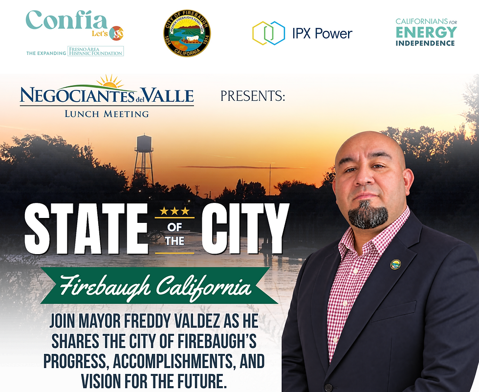 Negociantes del Valle Presents: State of the City – Firebaugh
