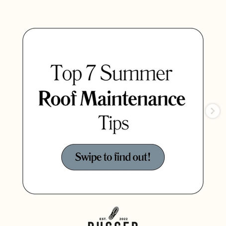 Top 7 Summer Roof Maintenance Tips