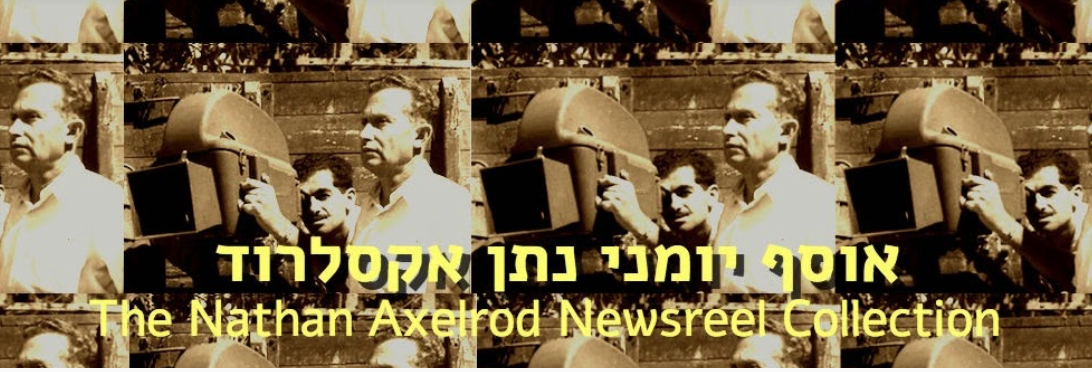 The Nathan Axelrod Newsreels