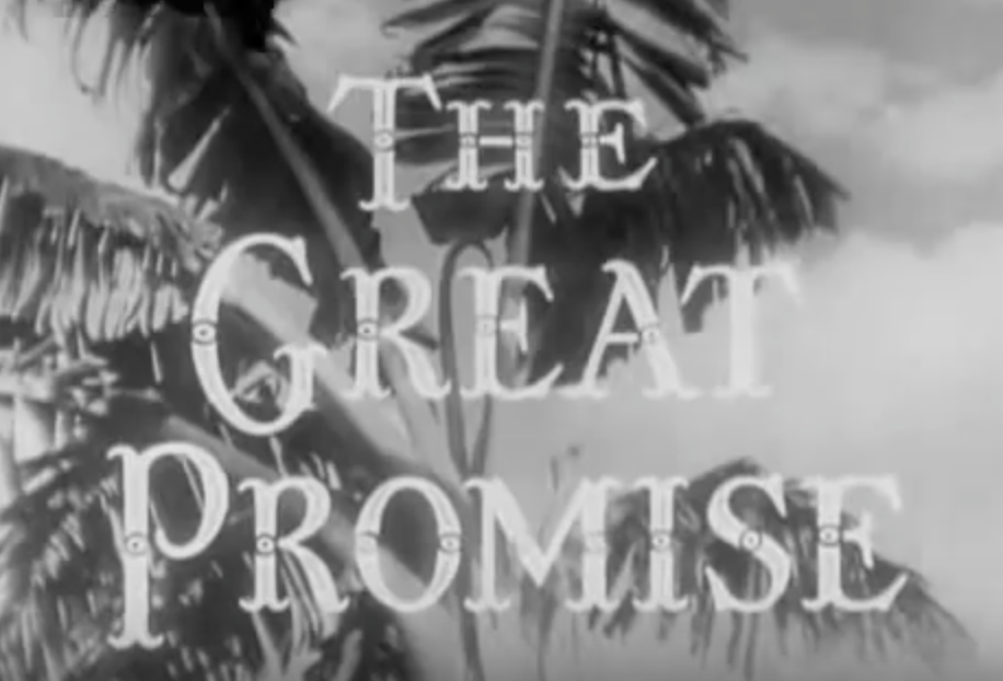 The Great Promise (1947)