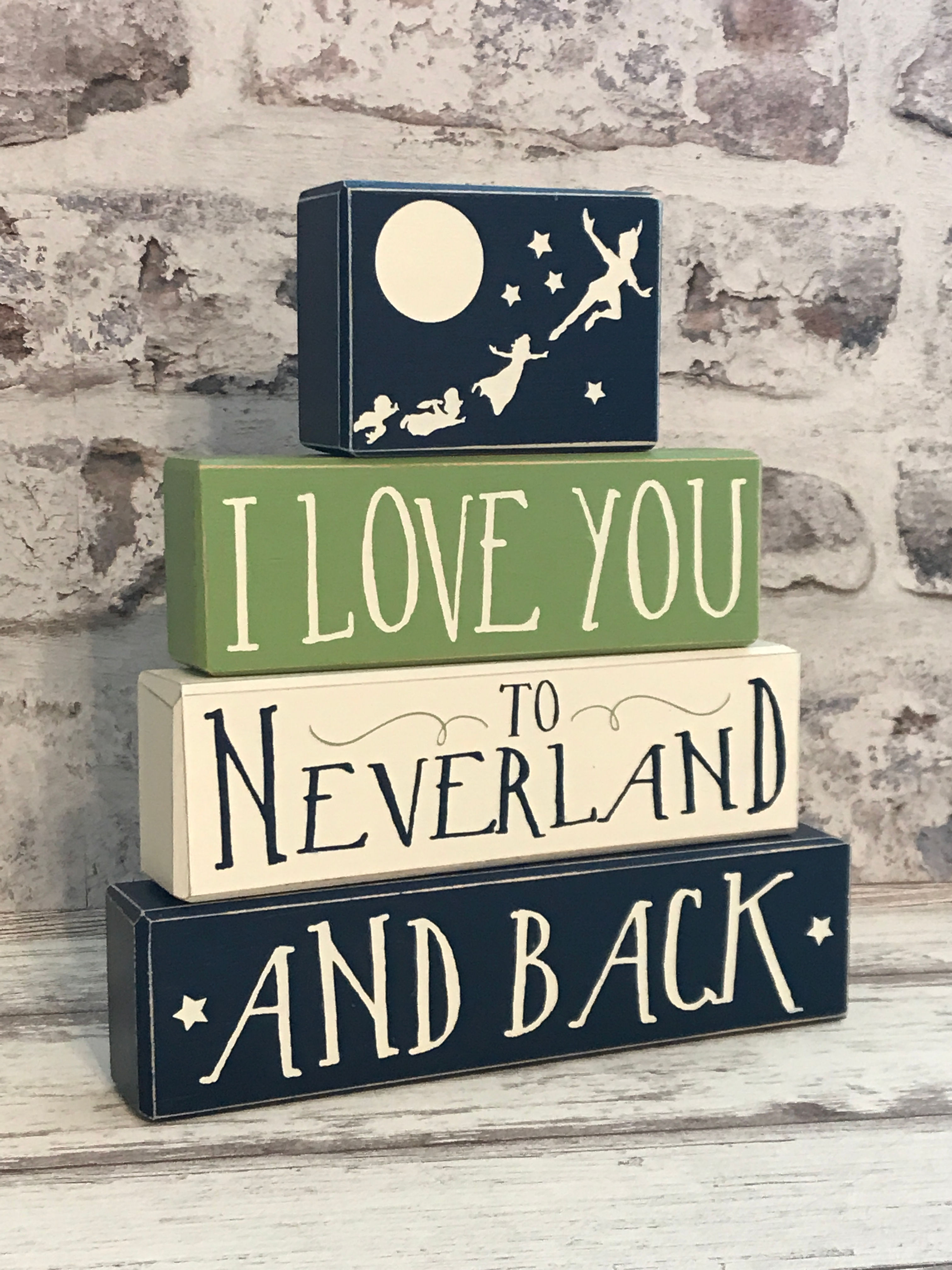 I Love You To Neverland And Back 4 Piece Wood Block Set With Topper Options