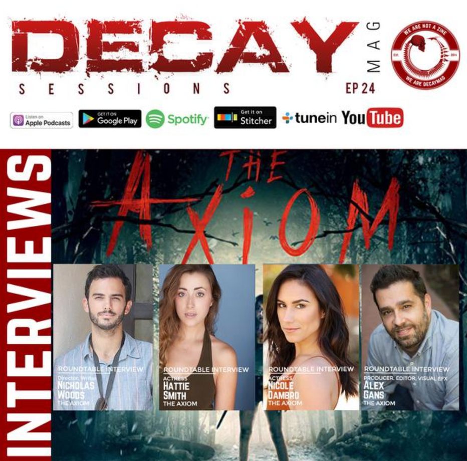 Decay Magazine Interviews the Creators and Cast of 'The Axiom'