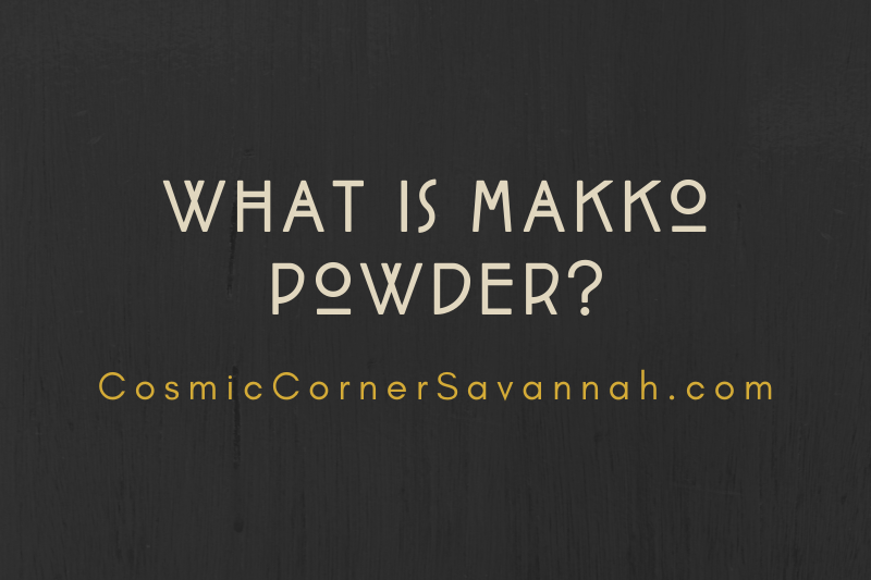 What is Makko Powder and How To Use It.