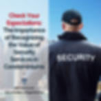 Security guard in a jacket with city skyline. Text: Check Your Expectations: The Importance of Recognizing the Value of Security Services in Condominiums.