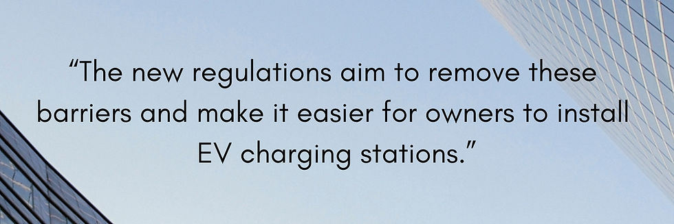 Text on a light blue sky background with building reflections: "The new regulations aim to make it easier for owners to install EV charging stations."