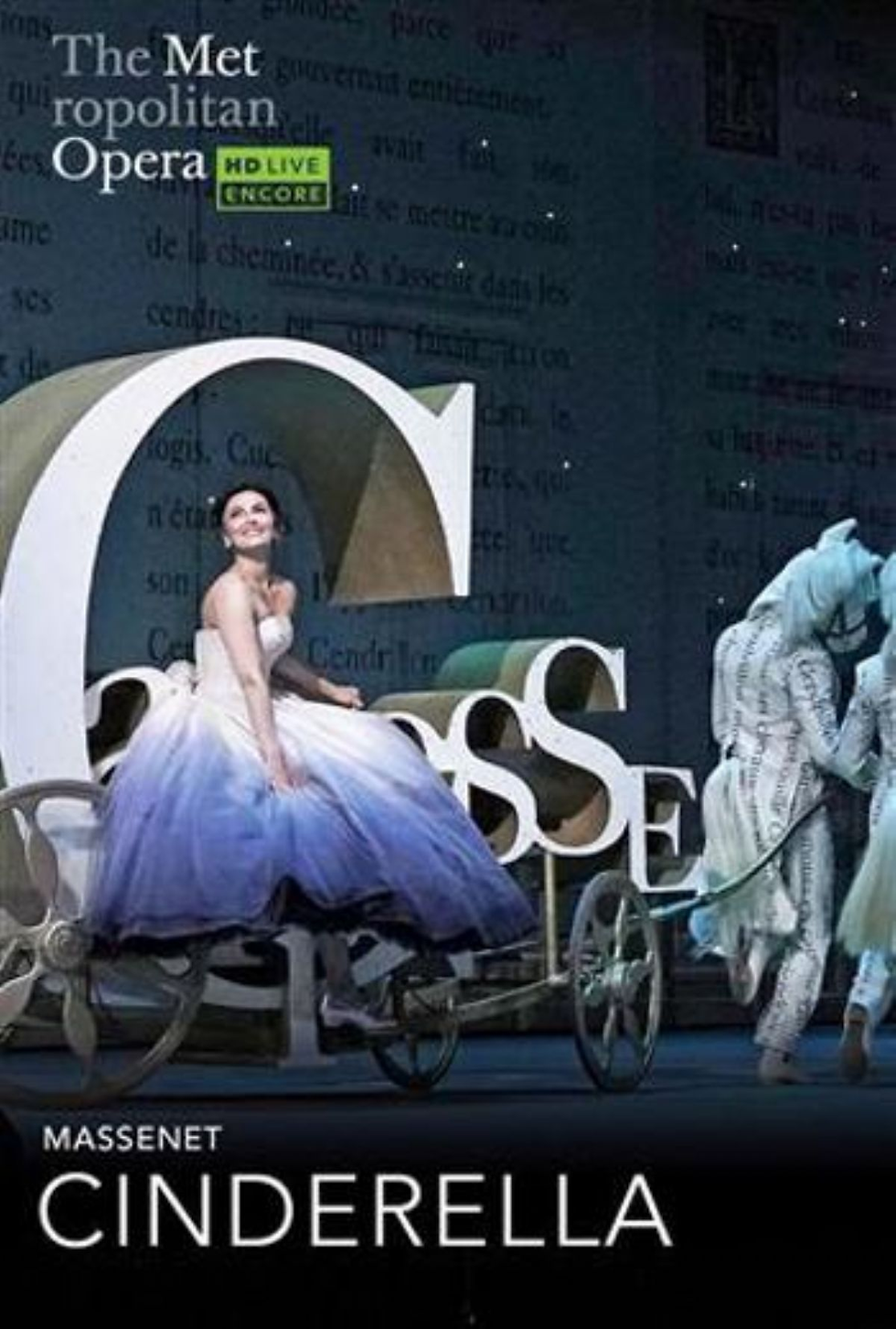 A woman in a blue gown sits on a letter C, part of a Cinderella stage set. Text: "The Metropolitan Opera HD Live ENCORE."