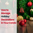 How to Manage Holiday Decorations in Your Condo