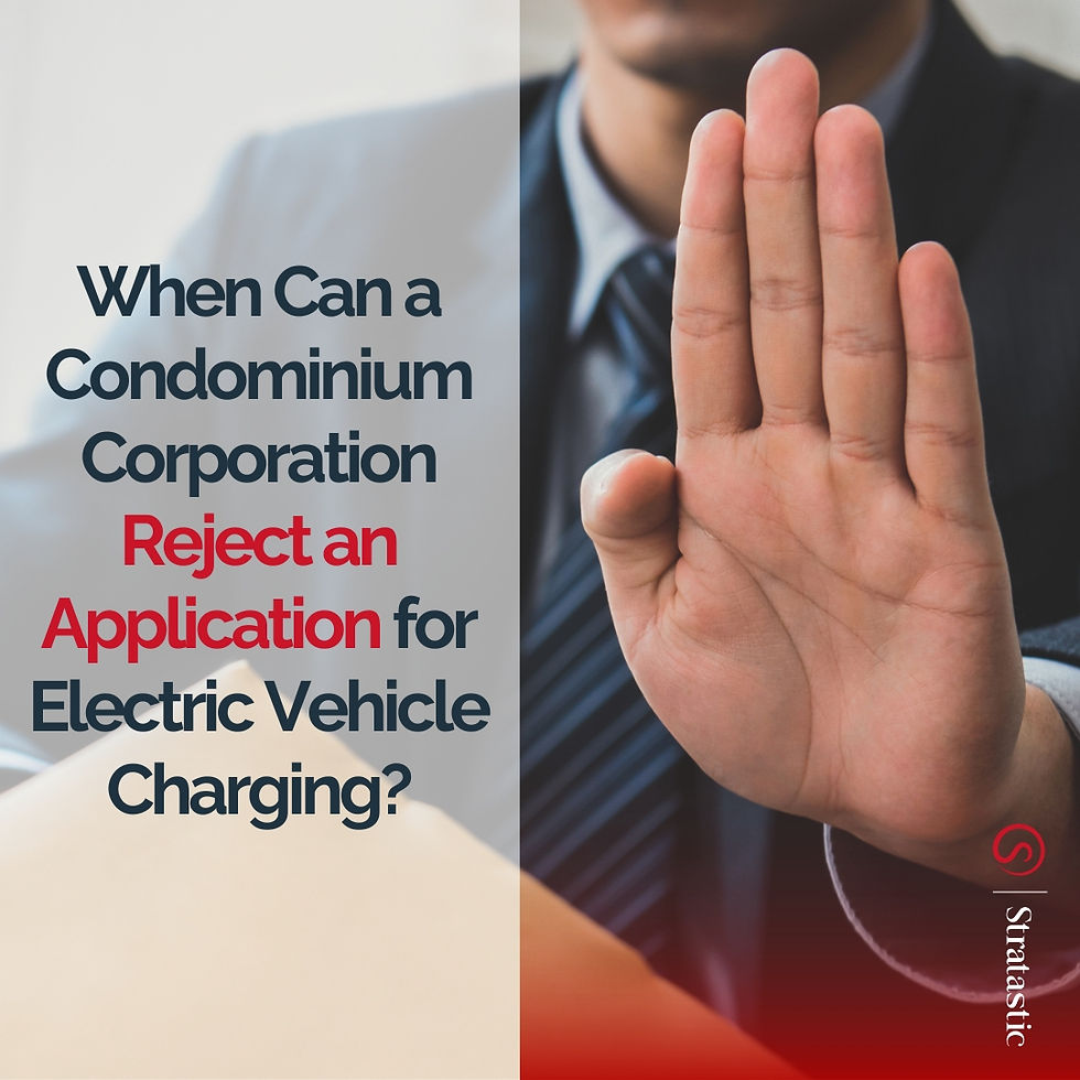 Person in a suit with hand raised in a stop gesture. Text reads: "When can a condominium corporation reject an application for electric vehicle charging?"
