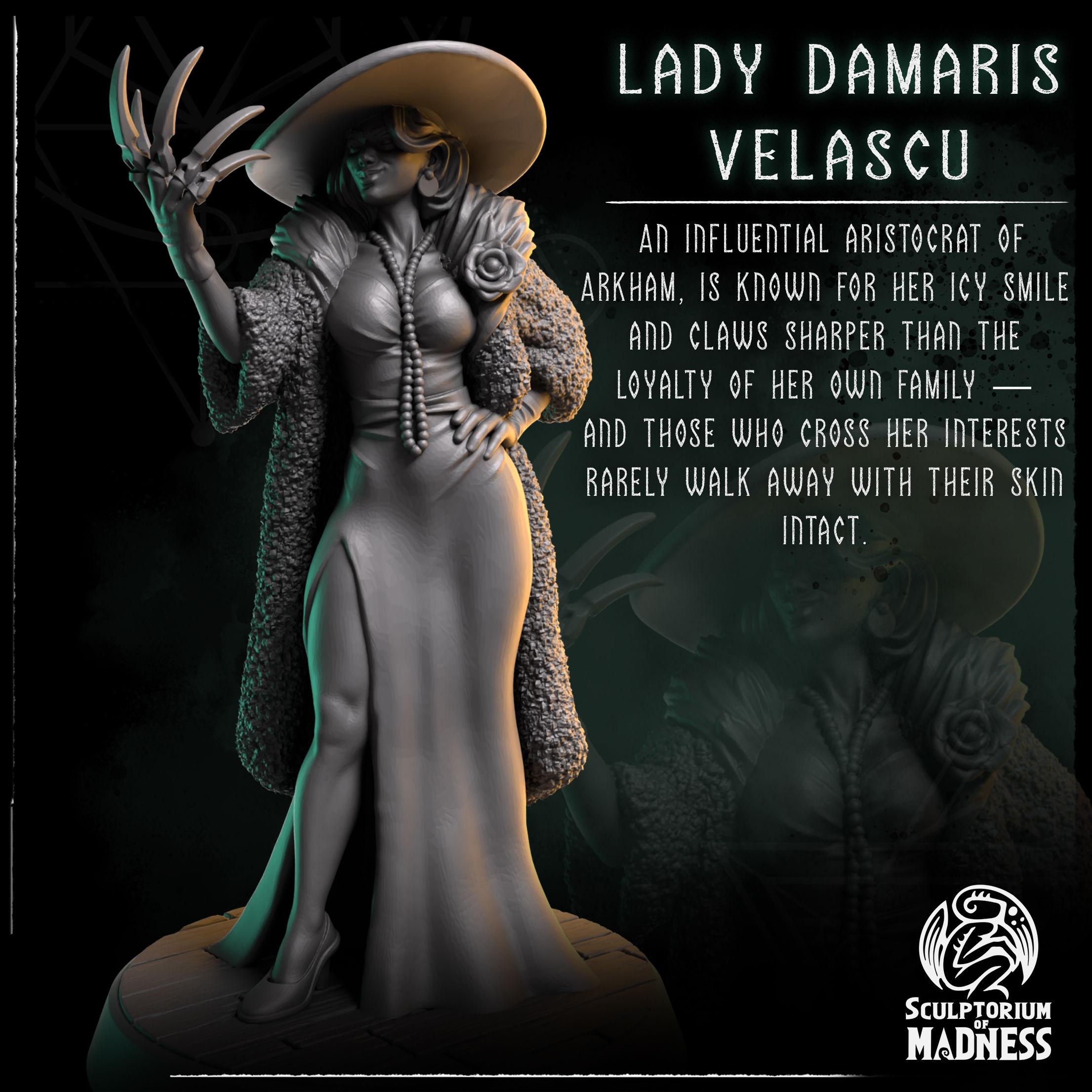 Sculptorium of Madness Lady Damaris Velascu X1 32mm