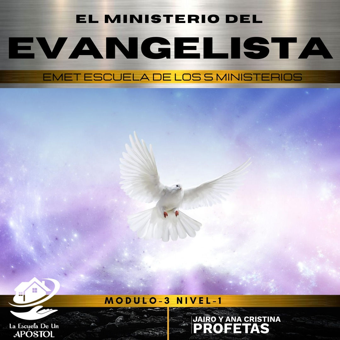 Escuela de los 5 Ministerios Md3 El Evangelista