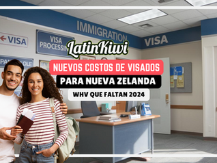 Suben costo de varias Visas entre ellas la WORKING HOLIDAY de Nueva Zelanda.