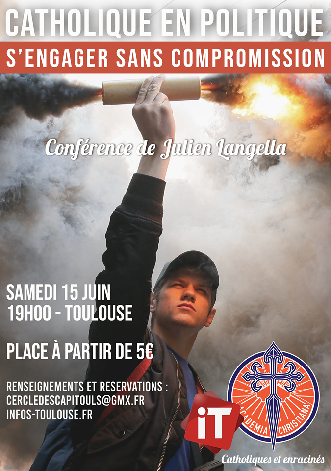Catholique en politique : s'engager sans compromission. Conférence de Julien Langella