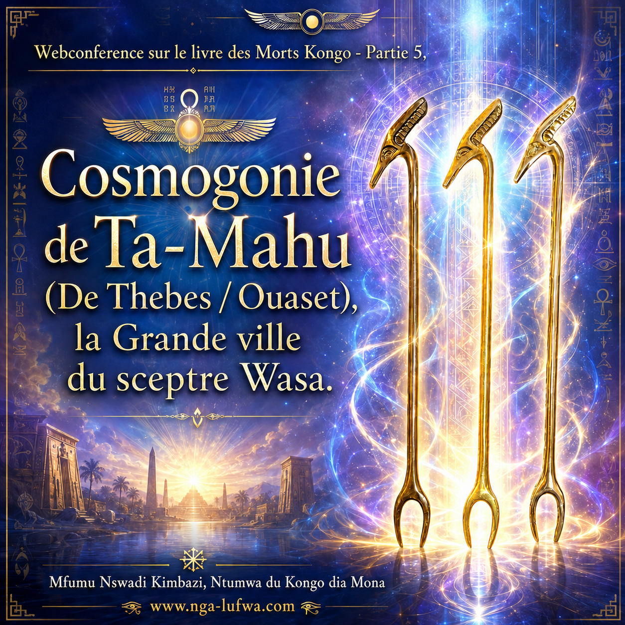 Cosmogonie de Ta-Mahu, la Grande ville du sceptre Wasa.
