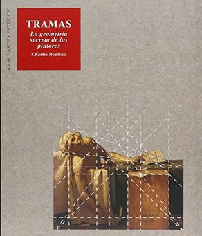 Tramas (La Geometria Secreta de los Pintores) - Charles Bouleau.