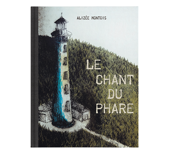 couverture de LE CHANT DU PHARE de Alizée Montois (CotCotCot éditions), album jeunesse - all rights reserved