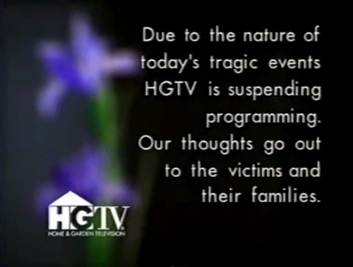 A screenshot of the notice from HGTV that it would be suspending programming that day due to the September 11 terrorist attacks; taken from a VHS recording uploaded to YouTube.