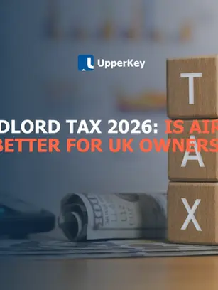 Landlord Tax 2026: Is Airbnb Better for UK Owners?