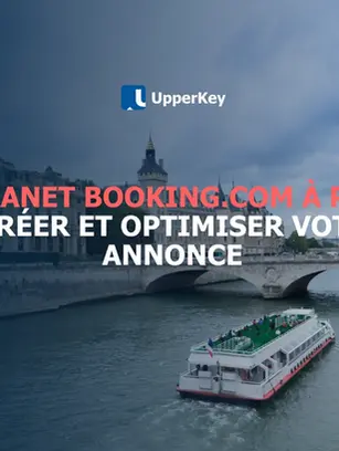 Extranet Booking.com à Paris : créer et optimiser votre annonce