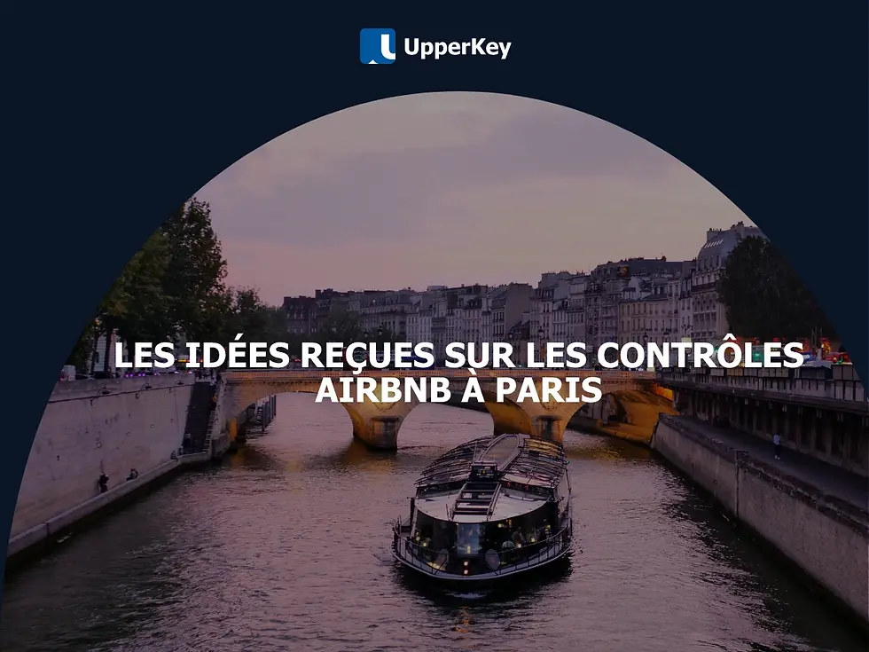 Les idées reçues sur les contrôles Airbnb à Paris