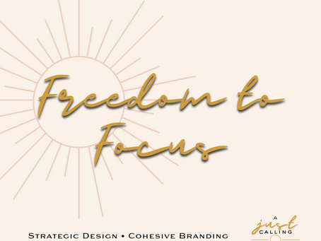 The words, "Freedom to Focus" in a script font on a cream-colored background with an outline of a sun highlighting the word "Free" in "Freedom"