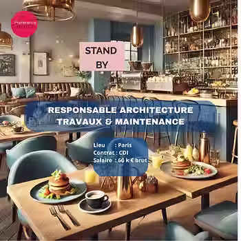 Responsable Architecture & Travaux Restaurants H/F - CDI Paris | Preference Search | Création de poste