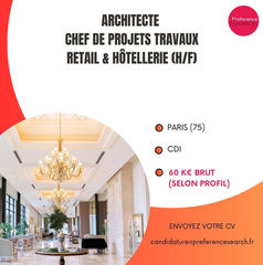 Architecte chef de projet travaux hôtellerie à Paris pilotage chantier ERP retail hôtels