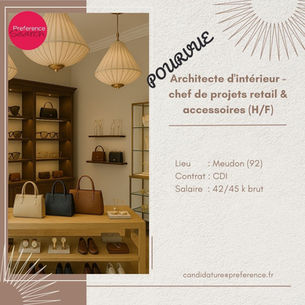Architecte d’intérieur – chef de projets retail & accessoires (H/F)